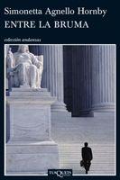 ENTRE LA BRUMA | 9788483832370 | HORNBY, SIMONETTA AGNELLO | Llibreria L'Illa - Llibreria Online de Mollet - Comprar llibres online