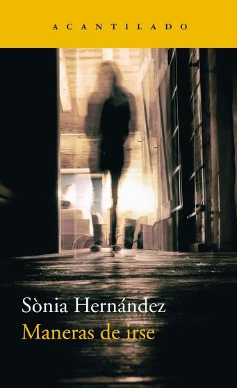MANERAS DE IRSE | 9788418370533 | HERNÁNDEZ HERNÁNDEZ, SÒNIA | Llibreria L'Illa - Llibreria Online de Mollet - Comprar llibres online
