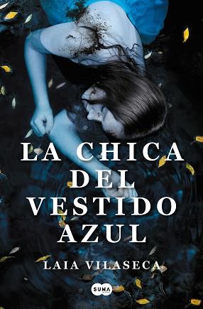 CHICA DEL VESTIDO AZUL, LA | 9788491295297 | VILASECA, LAIA | Llibreria L'Illa - Llibreria Online de Mollet - Comprar llibres online