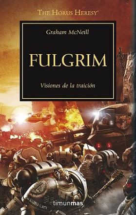 FULGRIM | 9788445003138 | MCNEILL, GRAHAM | Llibreria L'Illa - Llibreria Online de Mollet - Comprar llibres online