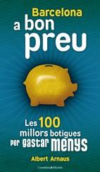 BARCELONA A BON PREU | 9788497916554 | ARNAUS, ALBERT
