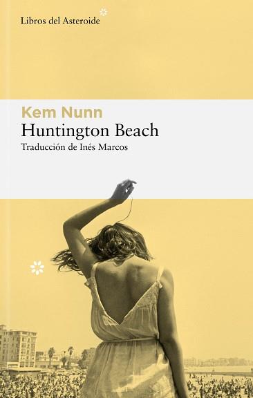 HUNTINGTON BEACH | 9788419089250 | NUNN, KEM | Llibreria L'Illa - Llibreria Online de Mollet - Comprar llibres online