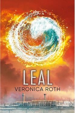 LEAL  | 9788491870586 | ROTH, VERONICA | Llibreria L'Illa - Llibreria Online de Mollet - Comprar llibres online