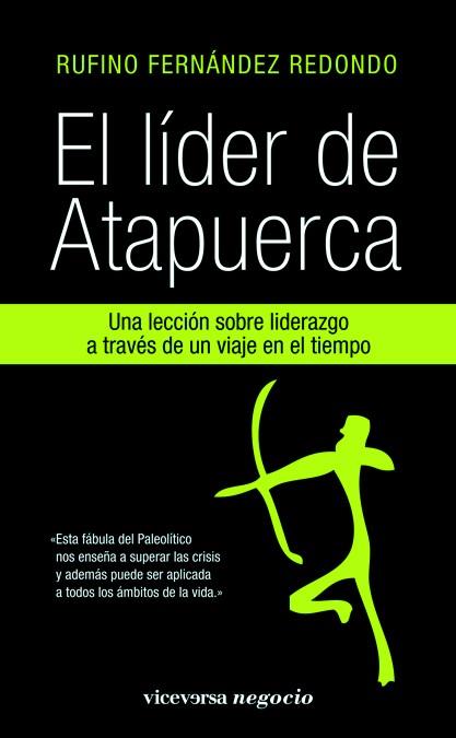 LIDER DE ATAPUERCA, EL | 9788492819461 | FERNANDEZ, RUFINO | Llibreria L'Illa - Llibreria Online de Mollet - Comprar llibres online