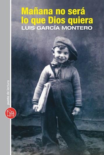 MAÑANA NO SERA LO QUE DIOS QUIERA | 9788466324137 | GARCIA MONTERO, LUIS