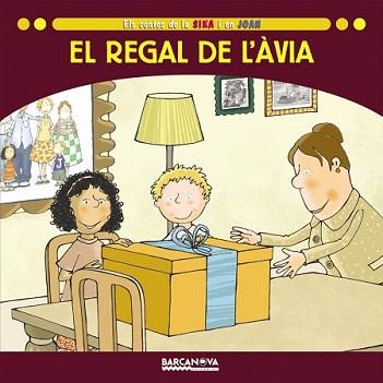 REGAL DE L'AVIA,EL | 9788448924669 | BALDÓ, ESTEL/GIL, ROSA/SOLIVA, MARIA | Llibreria L'Illa - Llibreria Online de Mollet - Comprar llibres online