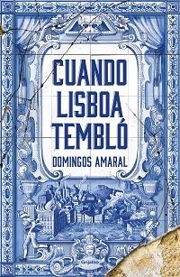 CUANDO LISBOA TEMBLÓ | 9788425358357 | FREITAS DO AMARAL, DOMINGOS | Llibreria L'Illa - Llibreria Online de Mollet - Comprar llibres online
