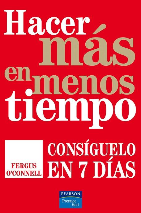 HACER MÁS EN MENOS TIEMPO | 9788483224922 | O´CONELL, FERGUS