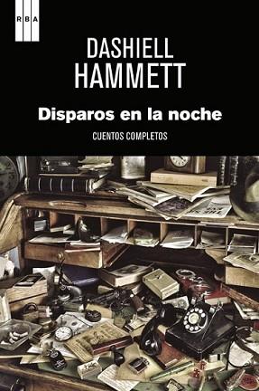 DISPAROS EN LA NOCHE | 9788490067710 | HAMMETT, DASHIELL