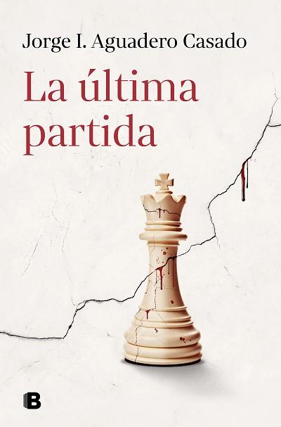 ÚLTIMA PARTIDA, LA | 9788466676540 | AGUADERO CASADO, JORGE I. | Llibreria L'Illa - Llibreria Online de Mollet - Comprar llibres online