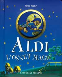ALDI, L'OSSET MAGIC | 9788427274402 | WOLF, TONY