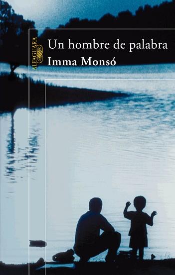 HOMBRE DE PALABRA, UN | 9788420471044 | MONSÓ, INMA