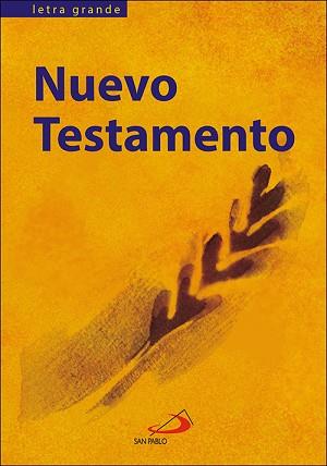 NUEVO TESTAMENTO. LETRA GRANDE. RÚSTICA | 9788428524773 | EQUIPO SAN PABLO | Llibreria L'Illa - Llibreria Online de Mollet - Comprar llibres online