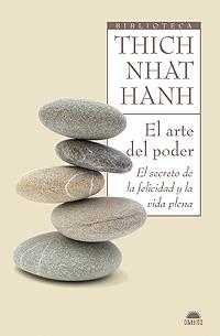 ARTE DEL PODER, EL | 9788497543118 | THICH NHAT HANH | Llibreria L'Illa - Llibreria Online de Mollet - Comprar llibres online