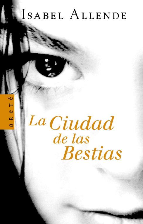 CIUDAD DE LAS BESTIAS, LA | 9788401341663 | ALLENDE, ISABEL | Llibreria L'Illa - Llibreria Online de Mollet - Comprar llibres online