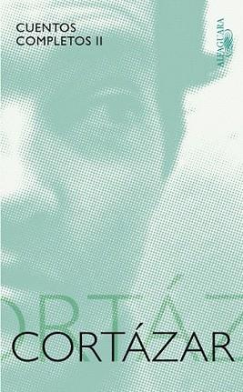 CUENTOS COMPLETOS 2 | 9788420405391 | CORTAZAR, JULIO | Llibreria L'Illa - Llibreria Online de Mollet - Comprar llibres online