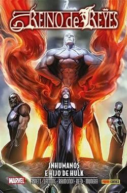 ANIQUILACION SAGA, 25 REINO DE REYES: INHUMANOS E HIJO DE HULK | 9788411018708 | MIGUEL MUNERA