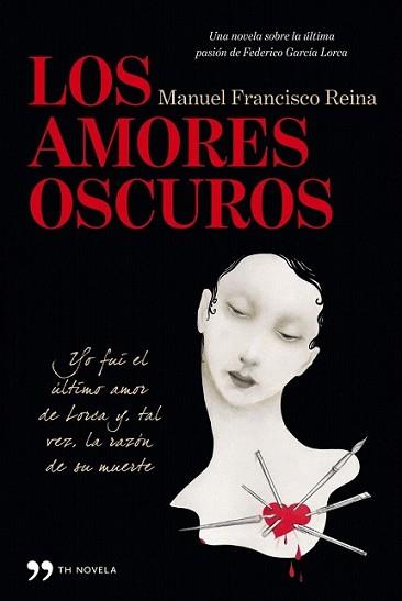 AMORES OSCUROS, LOS | 9788499981284 | REINA, MANUEL FRANCISCO | Llibreria L'Illa - Llibreria Online de Mollet - Comprar llibres online