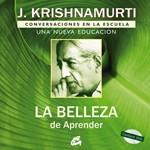 BELLEZA DE APRENDER | 9788484452683 | KRISHNAMURTI, J.