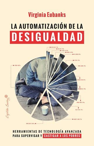 AUTOMATIZACIÓN DE LA DESIGUALDAD, LA | 9788412281866 | EUBANKS, VIRGINIA | Llibreria L'Illa - Llibreria Online de Mollet - Comprar llibres online
