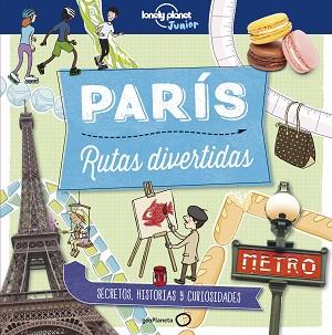 PARÍS. RUTAS DIVERTIDAS | 9788408179016 | GREATHEAD, HELEN | Llibreria L'Illa - Llibreria Online de Mollet - Comprar llibres online