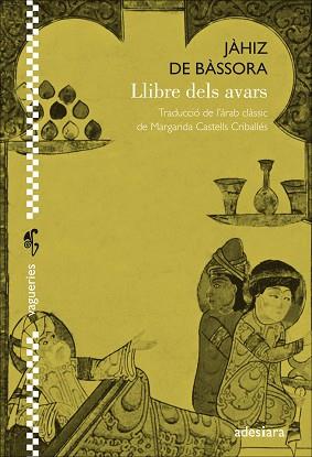 LLIBRE DELS AVARS | 9788416948376 | BÀSSORA, DE, JÀHIZ | Llibreria L'Illa - Llibreria Online de Mollet - Comprar llibres online