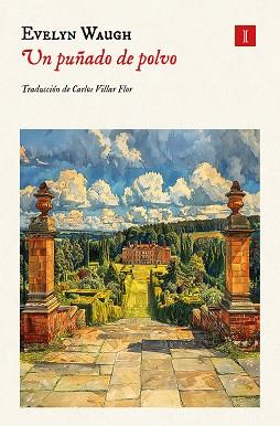 PUÑADO DE POLVO, UN | 9788419581990 | WAUGH, EVELYN | Llibreria L'Illa - Llibreria Online de Mollet - Comprar llibres online