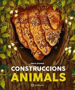 CONSTRUCCIONS ANIMALS | 9788418304286 | DZIUBAK, EMILIA | Llibreria L'Illa - Llibreria Online de Mollet - Comprar llibres online