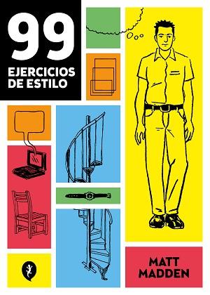 99 EJERCICIOS DE ESTILO | 9788419409386 | MADDEN, MATT | Llibreria L'Illa - Llibreria Online de Mollet - Comprar llibres online
