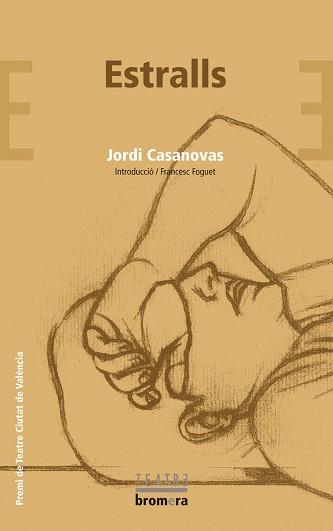 ESTRALLS | 9788498242362 | CASANOVAS, JORDI | Llibreria L'Illa - Llibreria Online de Mollet - Comprar llibres online