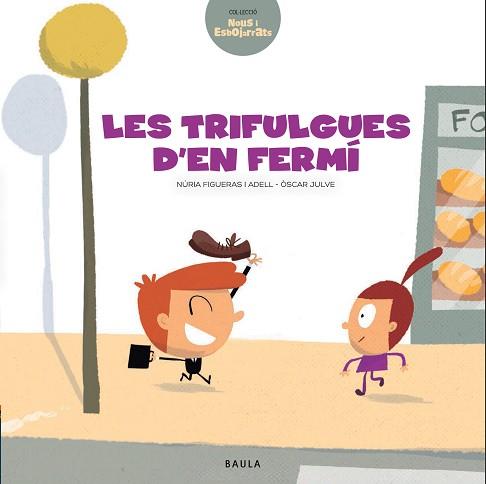 TRIFULGUES D'EN FERMÍ, LES | 9788447937462 | FIGUERAS ADELL, NÚRIA