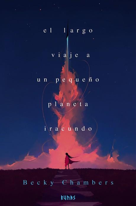 LARGO VIAJE A UN PEQUEÑO PLANETA IRACUNDO, EL | 9791370092429 | CHAMBERS, BECKY