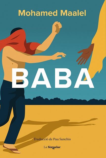 BABA | 9788413588285 | MAALEL, MOHAMED | Llibreria L'Illa - Llibreria Online de Mollet - Comprar llibres online