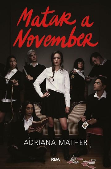 MATAR A NOVEMBER | 9788427218055 | MATHER, ADRIANA | Llibreria L'Illa - Llibreria Online de Mollet - Comprar llibres online