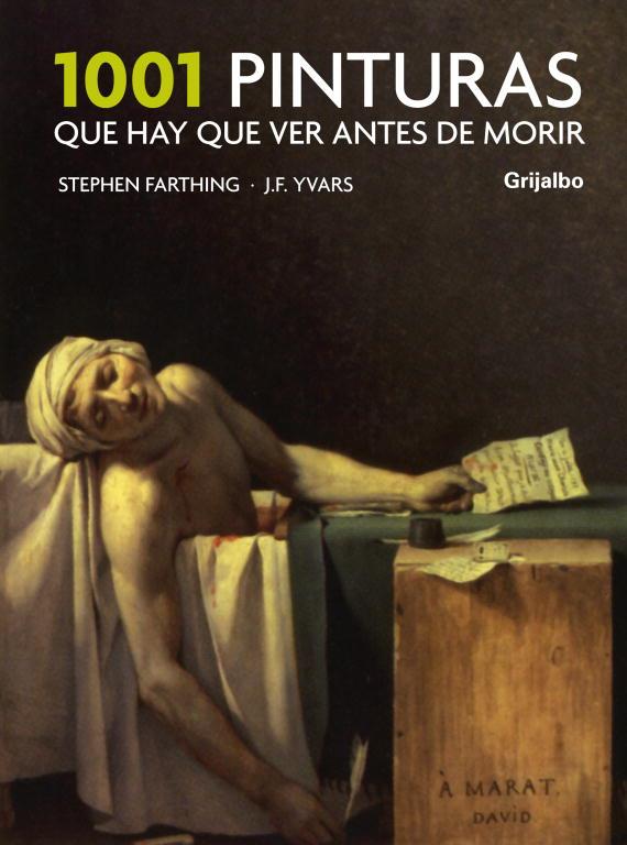 1001 PINTURAS QUE HAY QUE VER ANTES DE MORIR | 9788425341113 | FARTHING, STEPHEN | Llibreria L'Illa - Llibreria Online de Mollet - Comprar llibres online