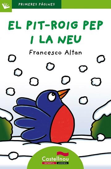 PIT-ROIG PEP I LA NEU (LLETRA DE PAL), EL | 9788415206590 | ALTAN, FRANCESCO