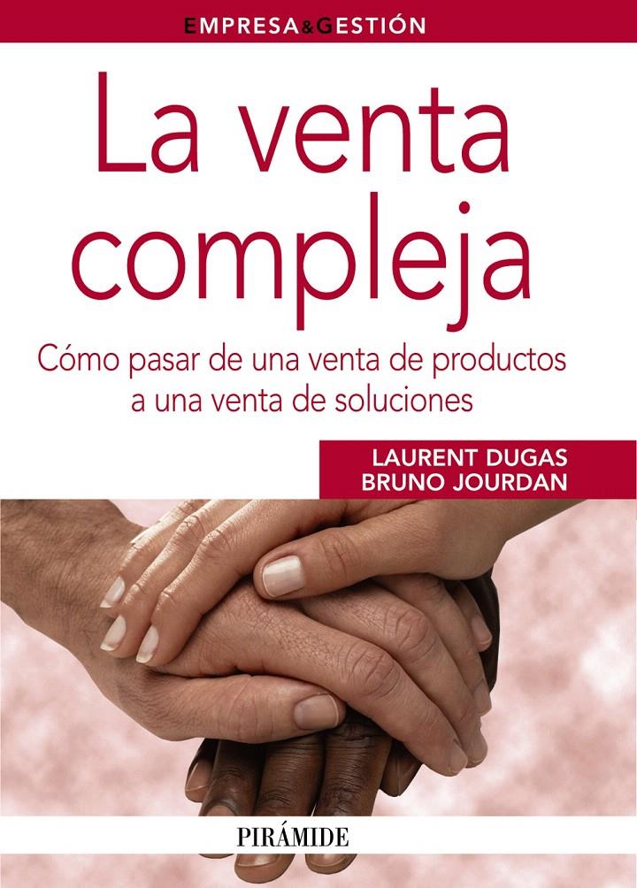 VENTA COMPLEJA, LA | 9788436824261 | DUGAS, LAURENT/JOURDAN, BRUNO | Llibreria L'Illa - Llibreria Online de Mollet - Comprar llibres online