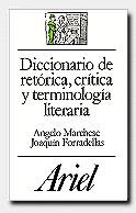 DICCIONARIO DE RETORICA,CRITICA Y TERMINOLOGIA LIT | 9788434483866 | MARCHESE, ANGELO;JOAQUIM FORRADELLAS | Llibreria L'Illa - Llibreria Online de Mollet - Comprar llibres online