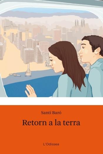 RETORN A LA TERRA | 9788499321110 | BARO, SANTI | Llibreria L'Illa - Llibreria Online de Mollet - Comprar llibres online