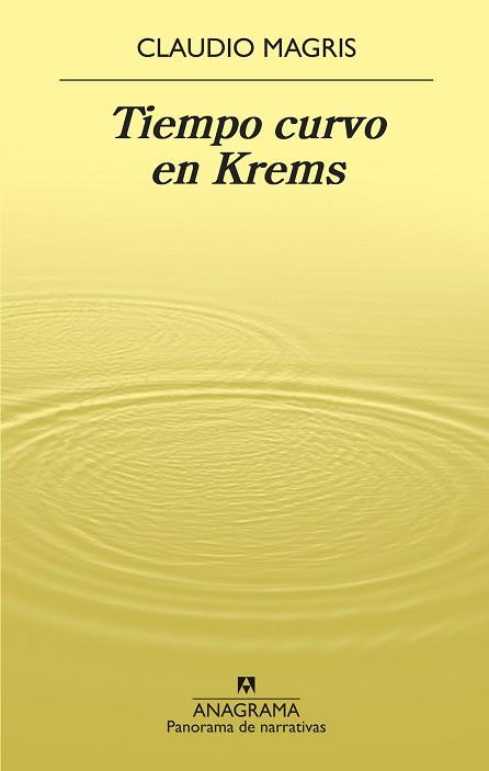 TIEMPO CURVO EN KREMS | 9788433980977 | MAGRIS, CLAUDIO | Llibreria L'Illa - Llibreria Online de Mollet - Comprar llibres online