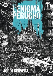 ENIGMA PERUCHO, L' | 9788483435038 | CERVERA, JORDI | Llibreria L'Illa - Llibreria Online de Mollet - Comprar llibres online