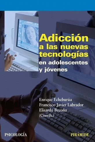 ADICCION A LAS NUEVAS TECNOLOGIAS | 9788436823226 | VV.AA. | Llibreria L'Illa - Llibreria Online de Mollet - Comprar llibres online
