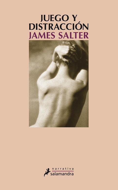 JUEGO Y DISTRACCIÓN | 9788498385502 | SALTER, JAMES | Llibreria L'Illa - Llibreria Online de Mollet - Comprar llibres online