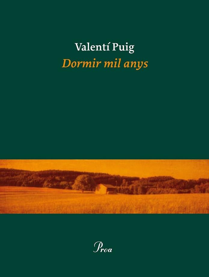 DORMIR MIL ANYS | 9788475885919 | PUIG, VALENTÍ  | Llibreria L'Illa - Llibreria Online de Mollet - Comprar llibres online