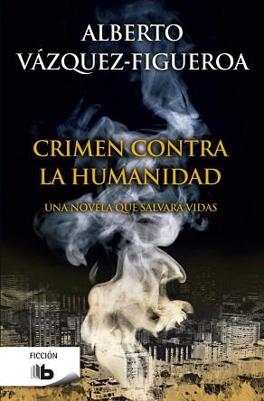 CRIMEN CONTRA LA HUMANIDAD | 9788490702673 | VÁZQUEZ-FIGUEROA, ALBERTO | Llibreria L'Illa - Llibreria Online de Mollet - Comprar llibres online