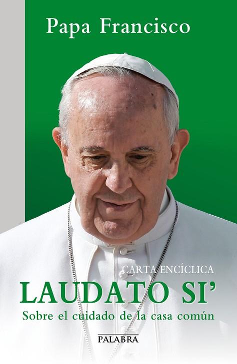 LAUDATO SI? | 9788490612729 | PAPA FRANCISCO | Llibreria L'Illa - Llibreria Online de Mollet - Comprar llibres online