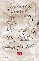 HE JUGAT AMB ELS LLOPS | 9788424635190 | JANER MANILA, GABRIEL | Llibreria L'Illa - Llibreria Online de Mollet - Comprar llibres online