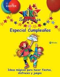KIKA SUPERBRUJA : ESPECIAL CUMPLEAÑOS | 9788421680759 | KNISTER; REIGER, BIRGIT