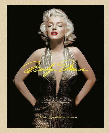 MARILYN MONROE 100: EL LIBRO OFICIAL DEL CENTENARIO | 9788448045593 | AA. VV.