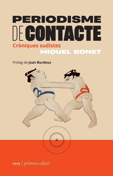 PERIODISME DE CONTACTE | 9788419059086 | BONET, MIQUEL | Llibreria L'Illa - Llibreria Online de Mollet - Comprar llibres online